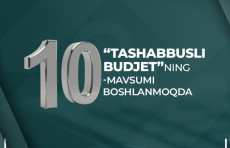 “Tashabbusli budjet”ning 10-mavsumi boshlanmoqda